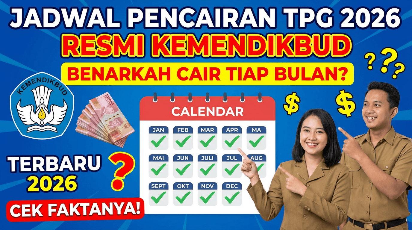 Jadwal Pencairan TPG