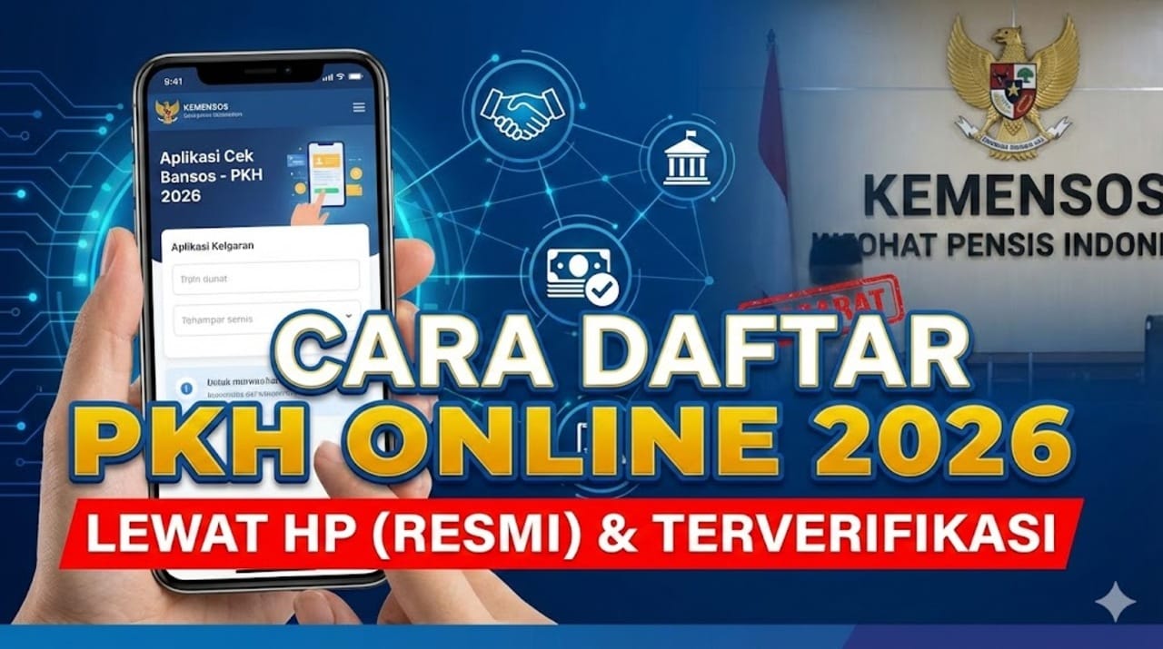 Cara daftar PKH online 2026 lewat HP