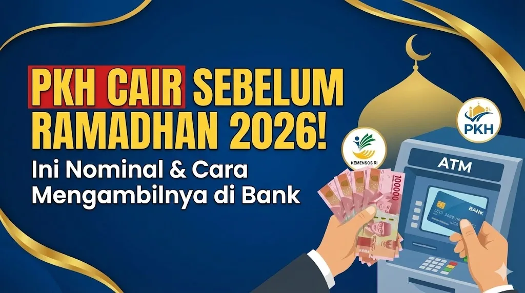 PKH Cair Sebelum Ramadhan