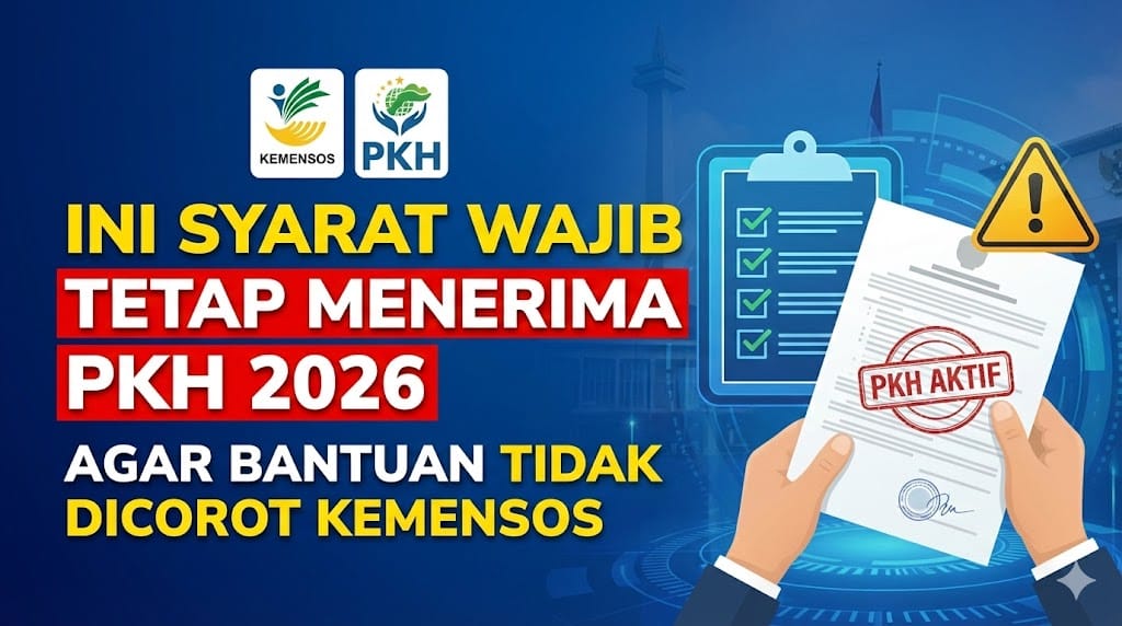 Syarat Wajib Menerima PKH 2026