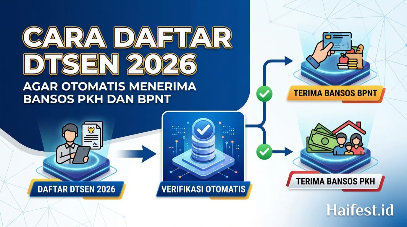 Cara Daftar DTSEN 2026 Agar Otomatis Menerima Bansos PKH dan BPNT