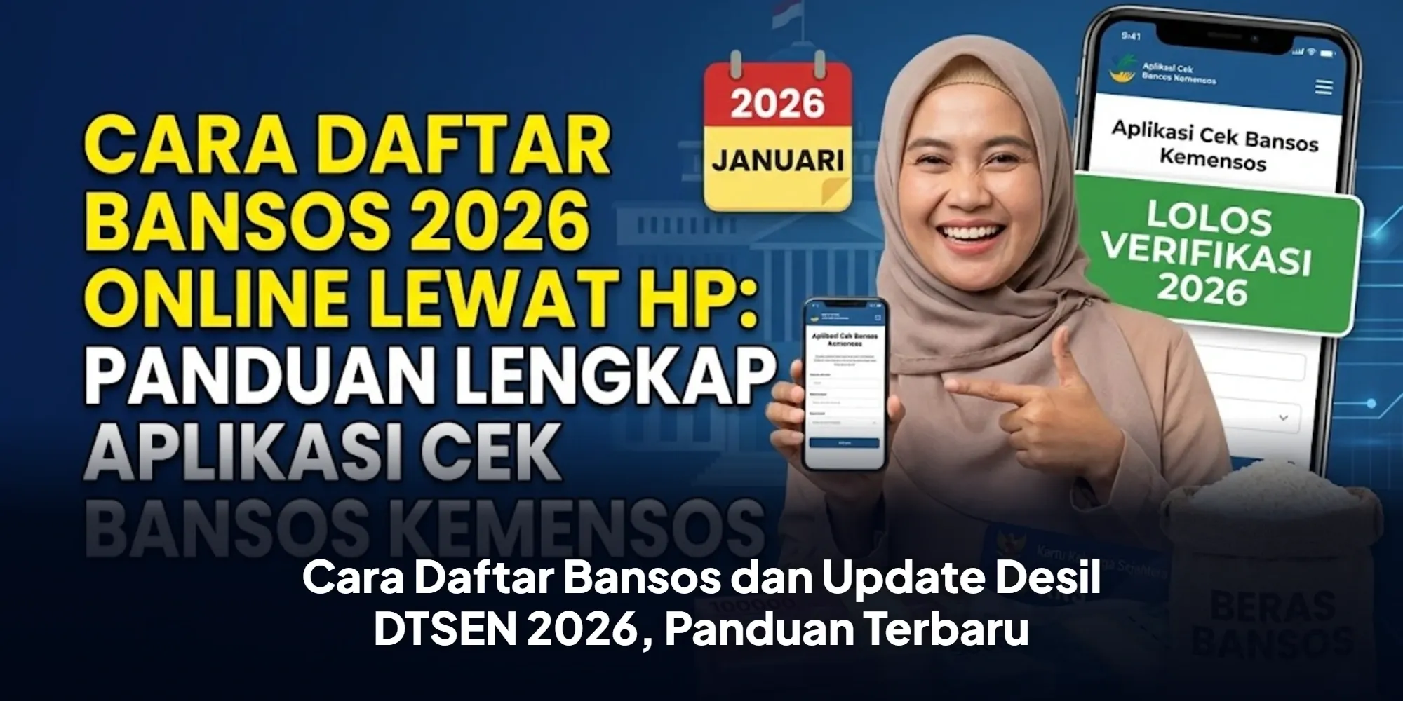 Cara Update Data DTSEN 2026: Panduan Lengkap agar Bansos Lancar